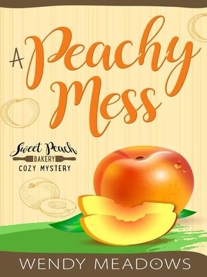 cover image of A Peachy Mess